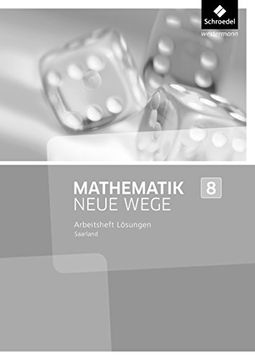 portada Mathematik Neue Wege si 8. Lösungen zum Arbeitsheft. Saarland (en Alemán)
