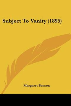 portada subject to vanity (1895) (in English)