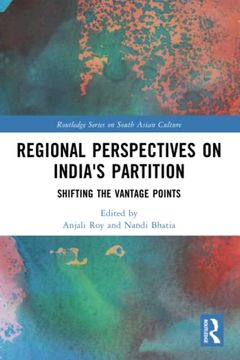 portada Regional Perspectives on India's Partition (Routledge Series on South Asian Culture) (en Inglés)