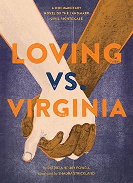 portada Loving vs. Virginia: A Documentary Novel of the Landmark Civil Rights Case (en Inglés)