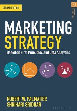 portada Marketing Strategy: Based on First Principles and Data Analytics (en Inglés)