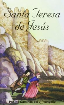 portada Santa Teresa de Jesús: Por los caminos del Evangelio (Gente Menuda)