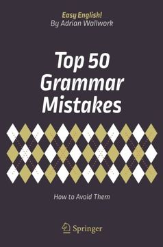 portada Top 50 Grammar Mistakes: How to Avoid Them (Easy English! ) (en Inglés)