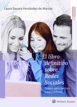 portada El Libro Definitivo Sobre Redes Sociales: Claves Para Padres y Educadores