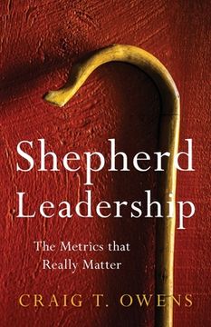 portada Shepherd Leadership: The Metrics That Really Matter 