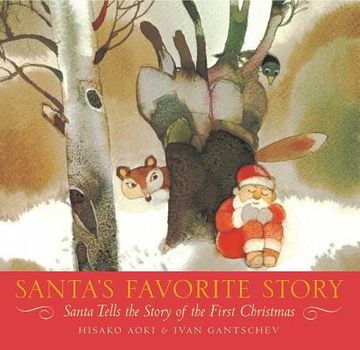 portada Santa's Favorite Story: Santa Tells the Story of the First Christmas (en Inglés)