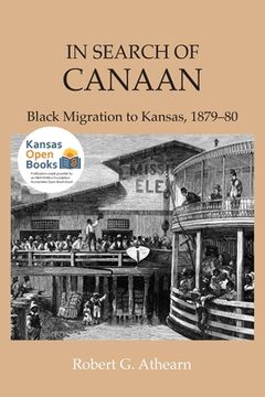 portada In Search of Canaan: Black Migration to Kansas, 1879-80 (en Inglés)