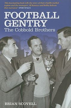 portada football gentry: the cobbold brothers (en Inglés)