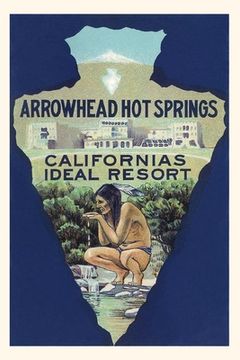 portada The Vintage Journal Arrowhead Hot Springs Resort, Advertisement (en Inglés)
