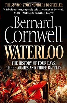 portada Waterloo: The History of Four Days, Three Armies and Three Battles (in English)
