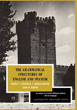portada The Grammatical Structures of English and Spanish (Contrastive Structure Series) (en Inglés)
