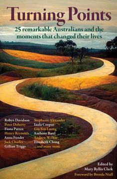 portada Turning Points: 25 Remarkable Australians and the Moments That Changed Their Lives (in English)