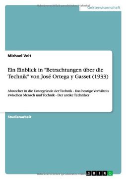 portada Ein Einblick in "Betrachtungen über die Technik" von José Ortega y Gasset (1933) (German Edition)