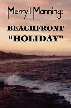 portada merryll manning: beachfront "holiday" (in English)