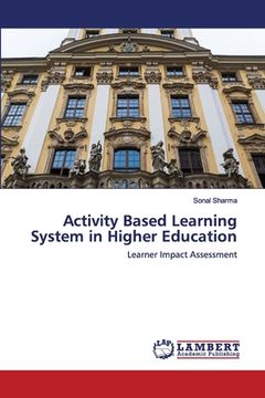 portada Activity Based Learning System in Higher Education (in English)