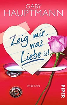 portada Zeig mir, was Liebe ist (in German)