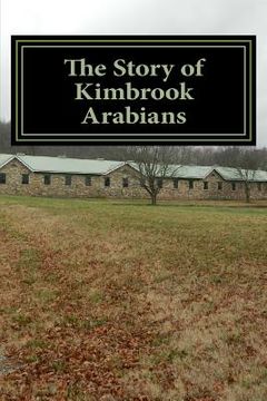 portada The Story of Kimbrook Arabians (en Inglés)
