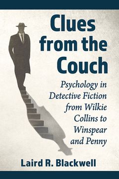 portada Clues from the Couch: Psychology in Detective Fiction from Wilkie Collins to Winspear and Penny (en Inglés)