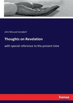 portada Thoughts on Revelation: with special reference to the present time (en Inglés)