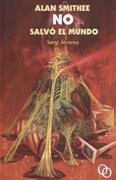 portada Alan Smithee no salvó el mundo (in Spanish)