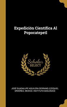 portada Expedición Científica al Popocatepetl (in Spanish)