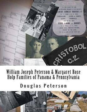 portada William Joseph Peterson & Margaret Rose Holp Families of Panama & PA