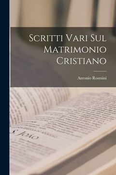 portada Scritti Vari Sul Matrimonio Cristiano (in Italian)