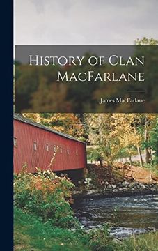 portada History of Clan Macfarlane (in English)