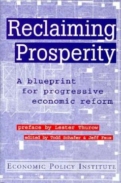 portada reclaiming prosperity: a blueprint for progressive economic reform (in English)