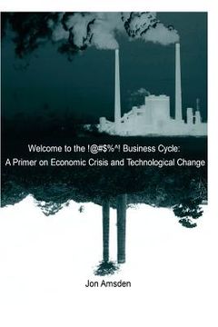 portada Welcome to the !@#$%^! Business Cycle (en Inglés)