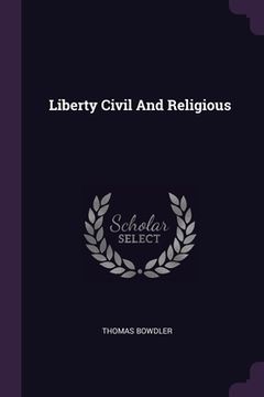 portada Liberty Civil And Religious (in English)