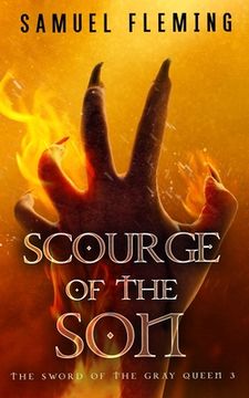 portada Scourge of the Son: A Monster Hunter, Sword & Sorcery Novel (en Inglés)