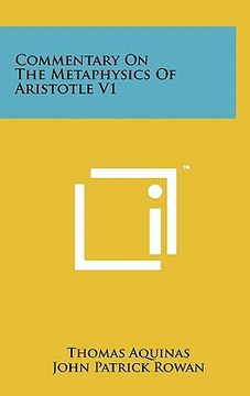 portada commentary on the metaphysics of aristotle v1 (en Inglés)