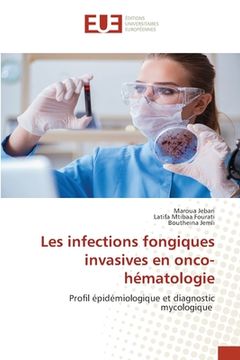 portada Les infections fongiques invasives en onco-hématologie (en Francés)