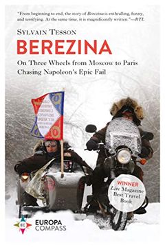 portada Berezina: From Moscow to Paris Following Napoleon’S Epic Fail (en Inglés)