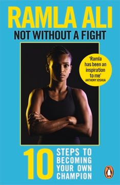 portada Not Without a Fight: Ten Steps to Becoming Your Own Champion