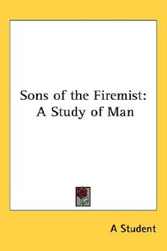 portada sons of the firemist: a study of man (en Inglés)