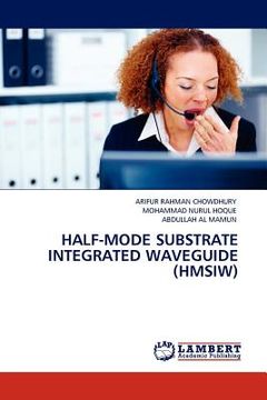 portada half-mode substrate integrated waveguide (hmsiw) (en Inglés)