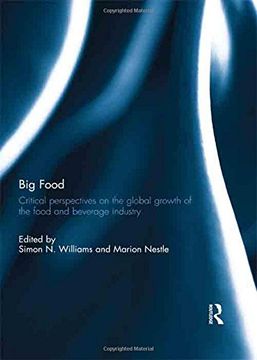 portada Big Food: Critical Perspectives on the Global Growth of the Food and Beverage Industry