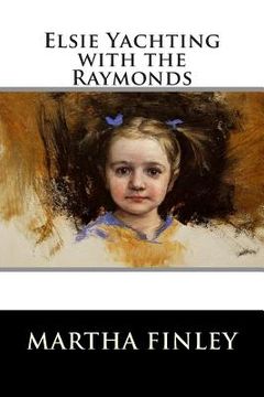 portada Elsie Yachting with the Raymonds (en Inglés)