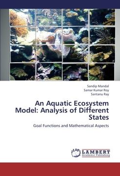 portada An Aquatic Ecosystem Model: Analysis of Different States: Goal Functions and Mathematical Aspects