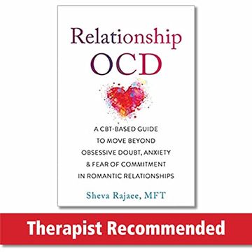 portada Relationship Ocd: A Cbt-Based Guide to Move Beyond Obsessive Doubt, Anxiety, and Fear of Commitment in Romantic Relationships (in English)