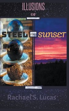 portada Illusions Of Steel And Sunset (en Inglés)