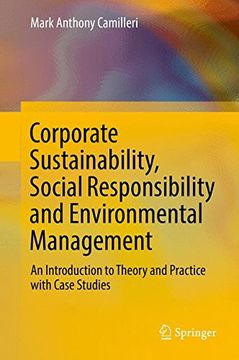 portada Corporate Sustainability, Social Responsibility and Environmental Management: An Introduction to Theory and Practice with Case Studies (Csr, Sustainability, Ethics & Governance)