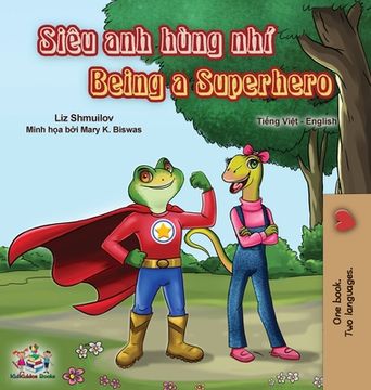 portada Being a Superhero (Vietnamese English Bilingual Book) (en Vietnamita)