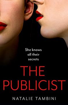 portada The Publicist: Uncover the Secrets of a Chilling Crime Thriller That Will Keep you on the Edge of Your Seat in 2023