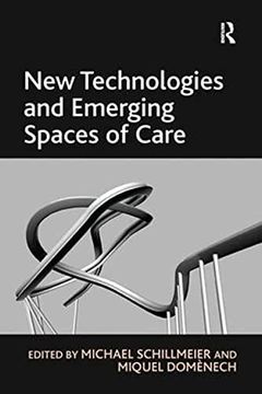 portada New Technologies and Emerging Spaces of Care (en Inglés)