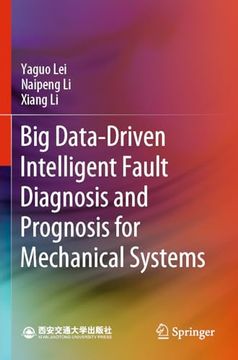 portada Big Data-Driven Intelligent Fault Diagnosis and Prognosis for Mechanical Systems (en Inglés)
