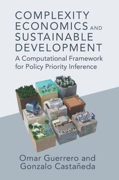 portada Complexity Economics and Sustainable Development: A Computational Framework for Policy Priority Inference 