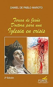 portada Teresa de Jesús Doctora Para una Iglesia en Crisis